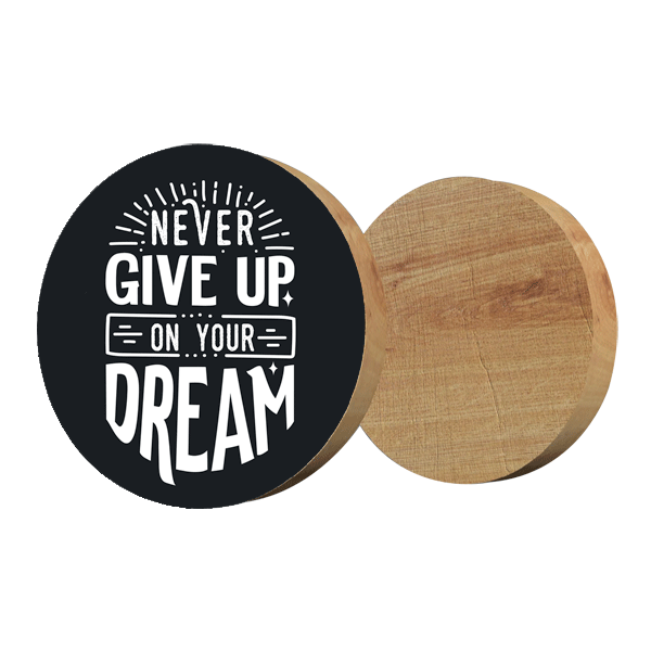 קנבס עץ עיגול "Never GIVE UP On Your DREAM" - מלכיט - לבחור, לעצב, להדפיס